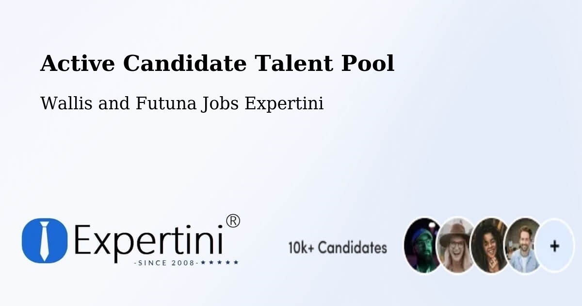 Active Candidate Talent Pool – Wallis and Futuna - Wallis and Futuna Jobs Expertini