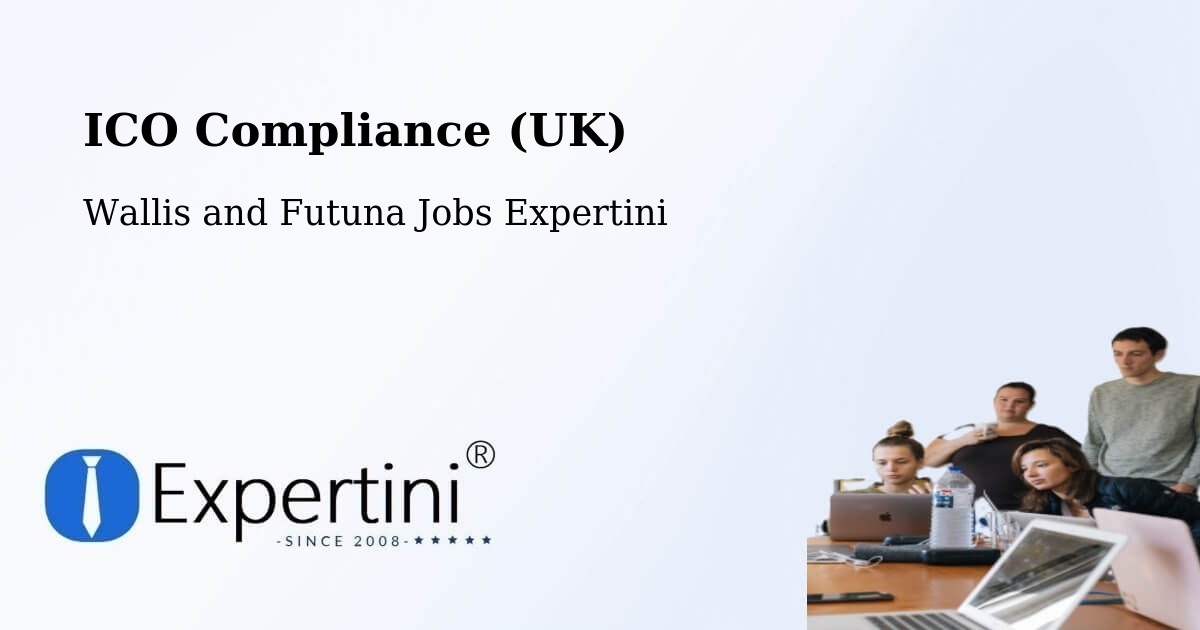 UK Data Protection & ICO Compliance – Wallis and Futuna - Wallis and Futuna Jobs Expertini