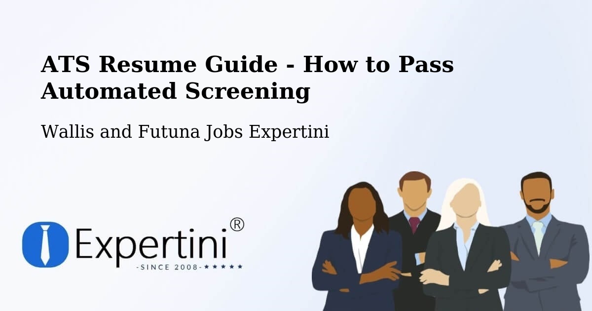 ATS Resume Guide - How to Pass Automated Screening - Wallis and Futuna Jobs Expertini