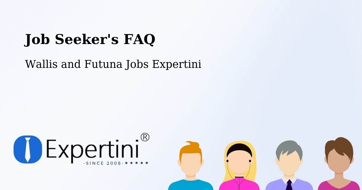 Job Seeker's FAQ - Wallis and Futuna Jobs Expertini