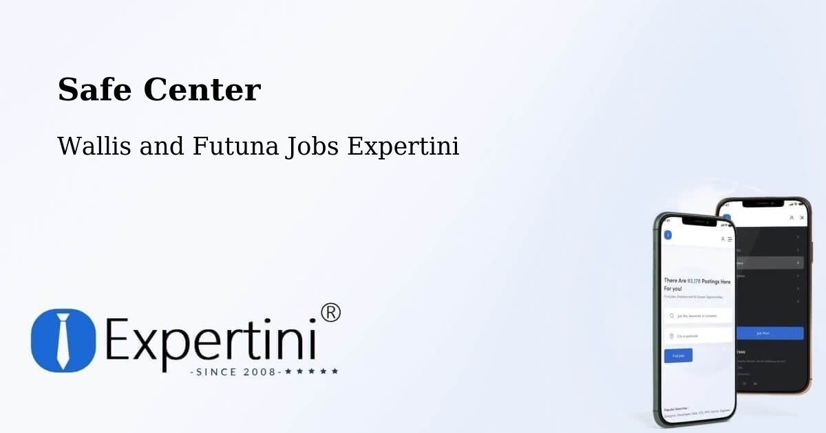 Safe Center - Wallis and Futuna Jobs Expertini