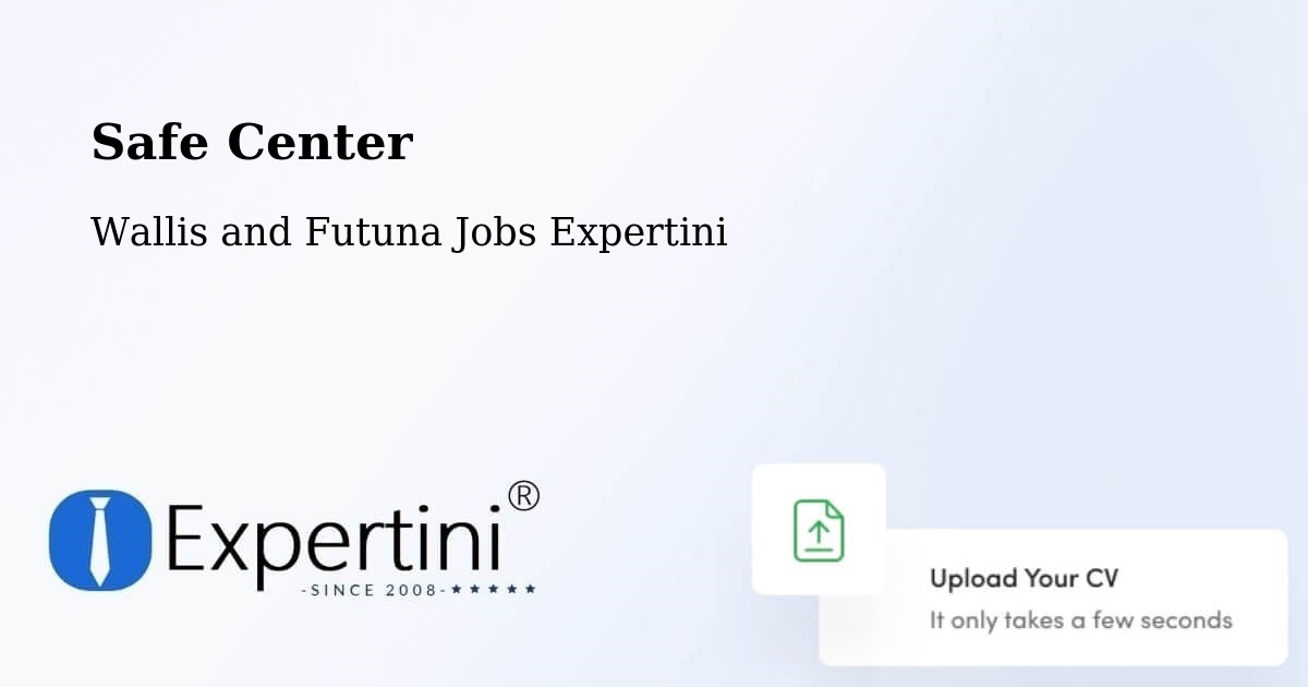 Safety Center – Wallis and Futuna - Wallis and Futuna Jobs Expertini